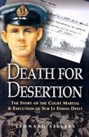 The Story of the Court Martial &amp; Execution of Sub Lt Edwin Dyett.