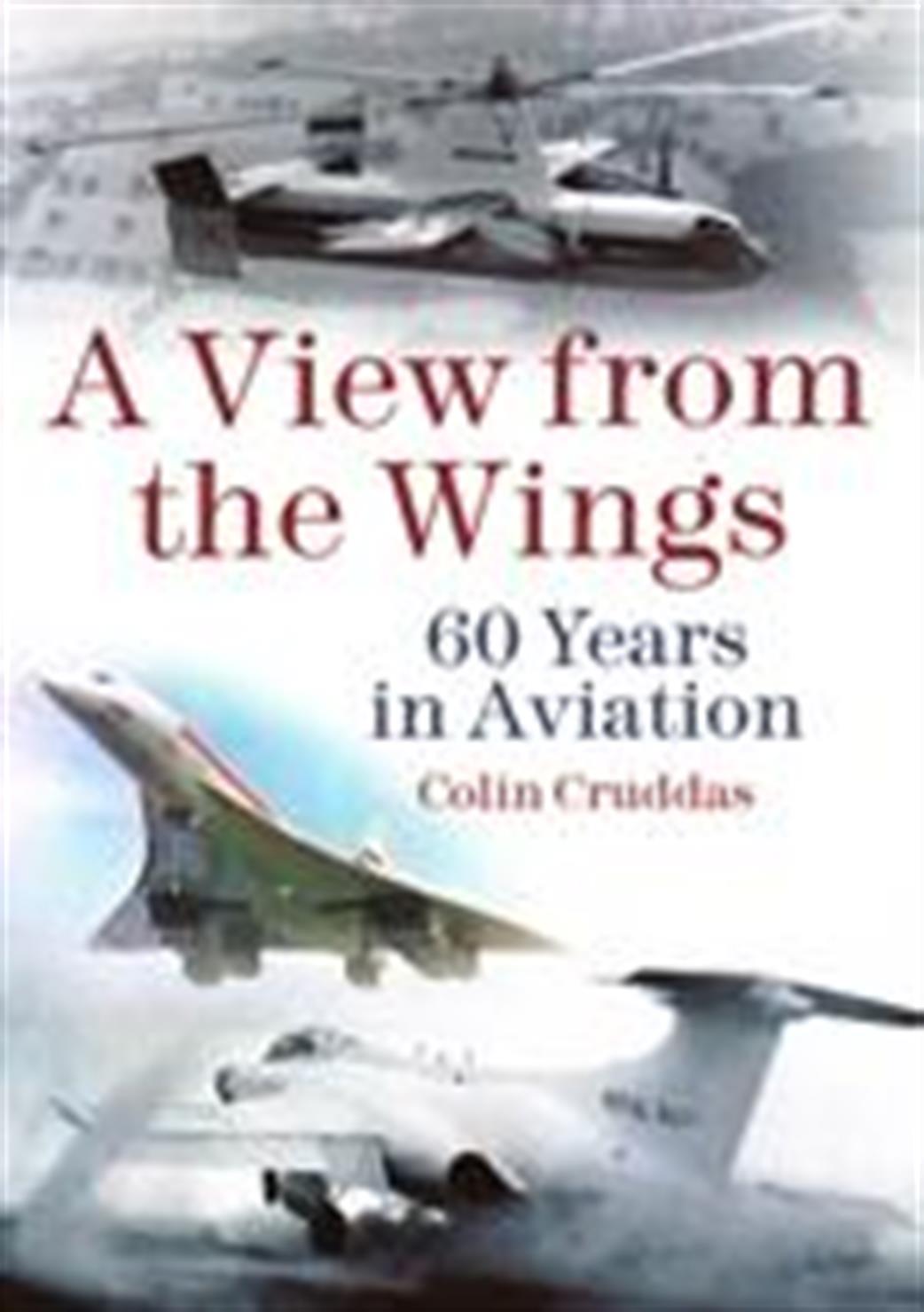 9780752477480 A View From The Wings by Colin Cruddas