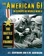 A detailed report of the campaign in Normandy and the invasion of Southern France during the summer of 1944 from the American GI soldiers.Author: J. Kaufmann &amp; H. KaufmannPublisher: Stackpole BooksHardback. 408pp. 21cm by 26cm.