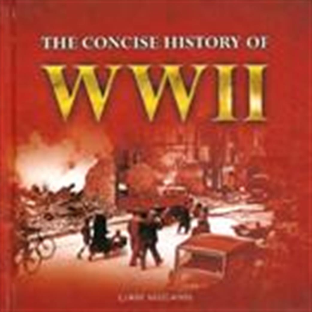 9781909217478 Little Book Of Concise History Of WW2