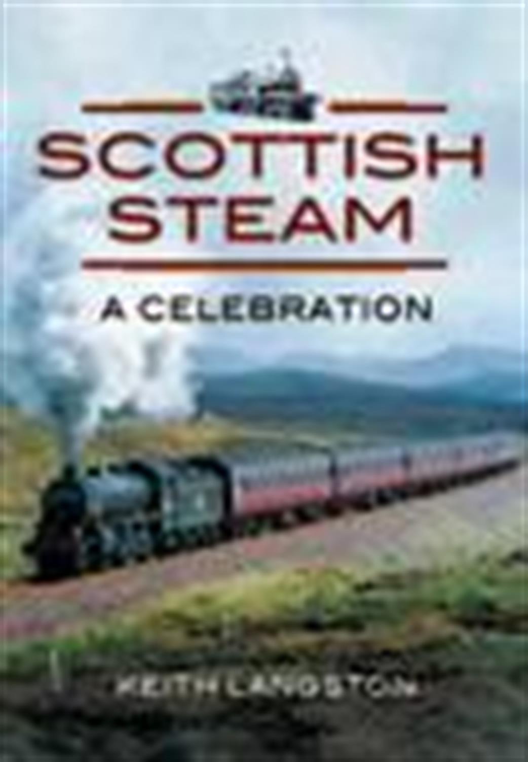 Pen & Sword  9781845631635 Scottish Steam by Keith Langston
