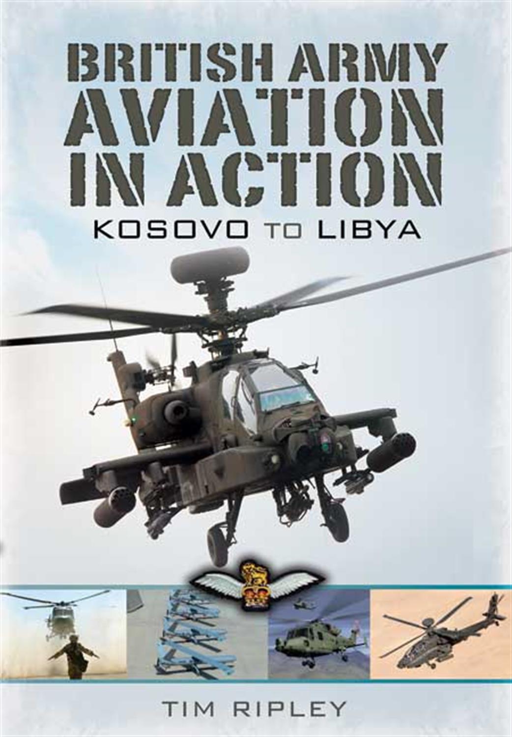Pen & Sword  9781848846708 British Army Aviation in Action by Tim Ripley