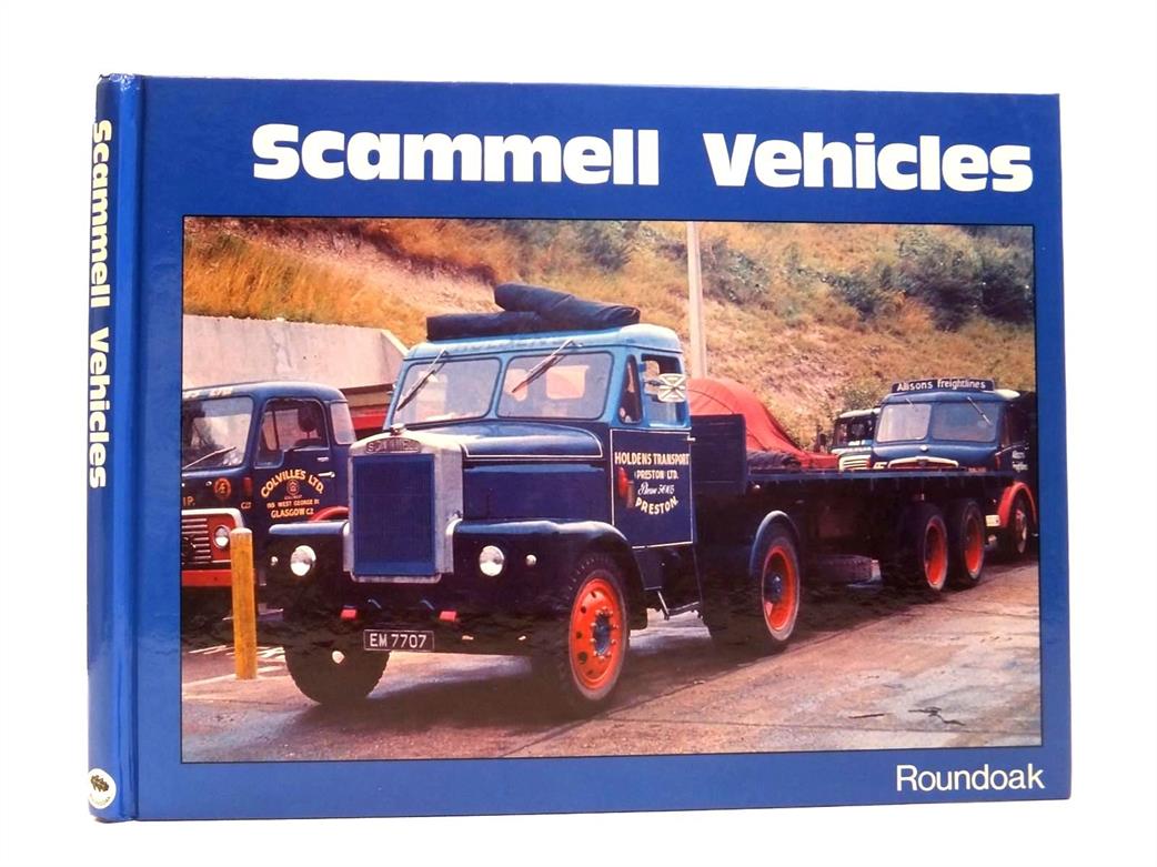 Roundoak Publishing  9781871565027 Scammell Vehicles Book by Bart H. Vanderveen