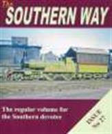 Southern Way Issue 27 9781909328181The regular volume for the Southern devotee.Produced by Kevin Robertson.Publisher: Noodle Books.Paperback. 120pp. 21cm by 27cm.