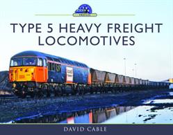 Type 5 Heavy Freight Locomotives 9781473899728Colour photos of classes 56, 58, 59 and 60 working at a wide range of locations.Hardback. 240pp. 25cm by 20cm.