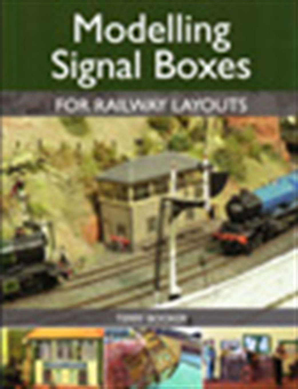 Crowood Press  9781785002960 Modelling Signal Boxes for Model Railways Book by Terry Booker
