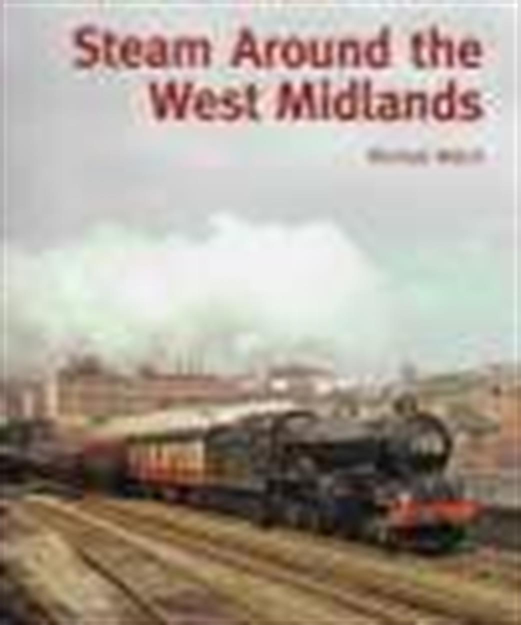 9781854143938 Steam Around the West Midlands by Michael Welsh
