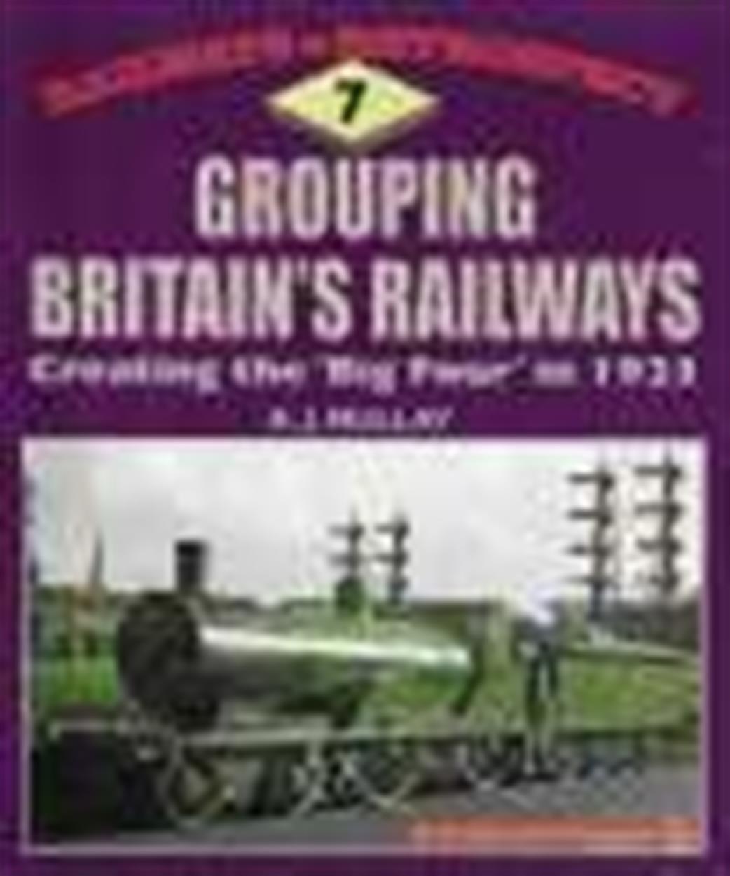 9781899816224 Grouping Britain's Railways by A J Mullay