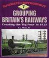 Creating the 'Big Four' in 1923. From the Railways in Retrospect series. Publisher: Pendragon Publishing. Paperback. 88pp. 21cm by 27cm.