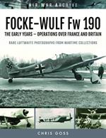 9781473899568 Images of War Focke-Wulf FW190Rare Luftwaffe photographs of the Focke Wulf Fw 190 that cover the early years.Paperback. 172pp. 19cm by 24cm.