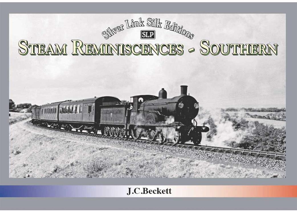 Silver Link Publishing  9781857945478 Steam Reminiscenes Book By J C Beckett