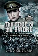 Pen &amp; Sword The Edge of the Sword By General Sir Anthony Farrar-Hockley   9781844156924The classic account of warfare and captivity in Korea written by the Gloster's Battalion Adjutant, Captain Anthony Farrar-Hockley it tells the story of the Battle of the Imjin River, fought in April 1951, it remains one of the greatest defensive actions of modern times. Author: General Sir Anthony Farrar-Hockley. Publisher: Pen &amp; Sword. Hardback. 275pp. 16cm by 24cm. ISBN-13: 9781844156924