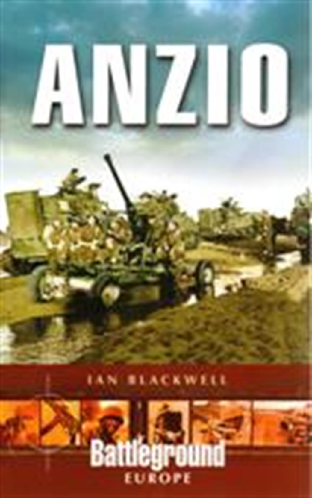 Pen & Sword 9781844154739 Anzio Battleground Europe by Lt Col Ian Blackwell